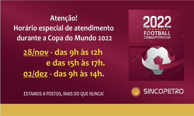 HORÁRIO ESPECIAL COPA DO MUNDO 2022
